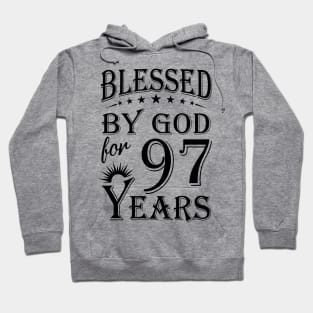 Blessed By God For 97 Years Hoodie